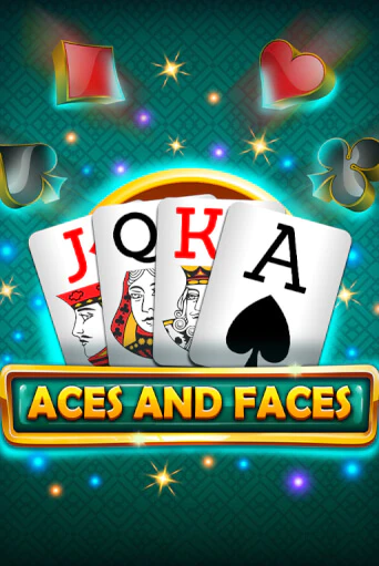 Aces and Faces